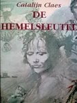 Claes, Catalijn - De Hemelsleutel