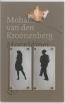 Mohana van den Kroonenberg - Moorddiner