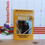 Manvell, Roger - bibliotheek van de tweede wereldoorlog - De aanslag op Hitler, het komplot van 20 juli 1944