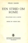 Dahn Felix Geillustreerd door H. Schotel - Een strijd om Rome Derde en vierde  deel