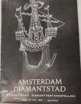  - Amsterdam diamantstad, Internationale diamanttentoonstelling, Apollohal, 21 juni - 14 juli 1957. International diamant exhibition in Amsterdam.
