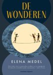 Elena Medel - (1) De Wonderen