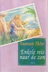 Rosamunde Pilcher - Enkele Reis Naar De Zon