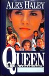 Haley, Alex - Queen