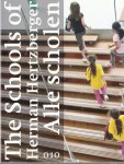 Hertzberger, Herman; Swaan, Abram de - The schools of Herman Hertzberger = Herman Hertzberger : alle scholen
