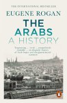Eugene Rogan - The Arabs A History – Revised and Updated Edition