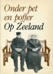 Sluijters, Hans ea - Onder pet en poffer op Zeeland