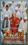 Vaessen, Step - Jihad met sambal Vaessen, Step - Jihad met sambal