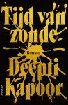 Deepti Kapoor - Tijd van zonde