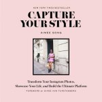 Aimee Song 172057 - Capture Your Style Transform your instagram images, showcase your life, and build the ultimate platform