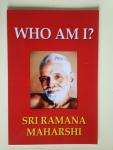 Sri Ramana Maharshi - Who am I?
