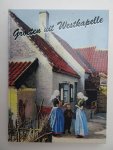 Minderhoud, Piet, Hans Jongepier & Marian Roelse (sam.). - Groeten uit Westkapelle. 365 Prentbriefkaarten en fotokaarten van Westkapelle.
