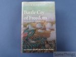 McPherson, James M.. - Battle Cry of Freedom. The Civil War Era, 1848-1865.