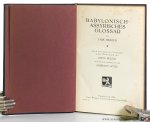 Bezold, Carl. - Babylonisch-Assyrisches Glossar. Nach dem Tode des Verfassers unter Mitwirkung von Adele Bezold zum Druck gebracht von Albrecht Götze.