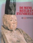 Catalogus - De mens beeld en evenbeeld. Tentoonstelling Paleis voor Schone Kunsten 27 september/ 26 november 1989 Catalogus - De mens beeld en evenbeeld. Tentoonstelling Paleis voor Schone Kunsten 27 september/ 26 november 1989