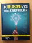 Bastable, Jonathan, Binney, Ruth, Shepherd, Rose - De oplossing voor (bijna) ieder probleem / van A tot Z: meer dan 1200 praktische tips en oplossingen voor alledaagse problemen!