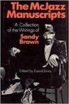David Binns - The McJazz Manuscripts A Collection of Writings of Sandy Brown