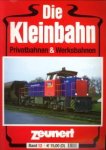ZEUNNERT, INGRID (HRSG.) - Die Kleinbahn. Privatbahnen & Werksbahnen Band 12