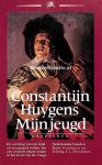 Huygens, Constantijn - Mijn jeugd