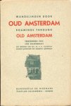 F.W.H. Oldewelt - Wandelingen door Oud Amsterdam - Roamings through Old Amsterdam