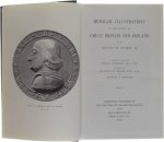 Edward Hawkins Augustus W. Franks - Medallic illustrations of the history of Great Britain and Ireland to the death of George II VOL. 1