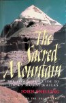 Snelling, John - Sacred Mountain: The Complete Guide to Tibet's Mount Kailas