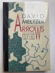 David Meltzer - Arrows, selected poetry 1957-1992
