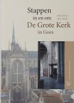 Albert Kort en Allie Barth - Stappen in en om De Grote Kerk in Goes