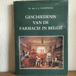 Vandewiele - Geschiedenis v.d. farmacie in belgie / druk 1