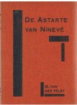 Hilst, M. van der - De Astarte van Nineve