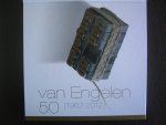 Michels, Marlie, Harald van Engelen e.a. - Van Engelen 50 / 1962-2012 Waalwijk