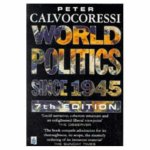 Peter Calvocoressi, Peter Calvocoressi - World Politics Since 1945