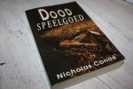 Conde, Nicholas - DOOD SPEELGOED