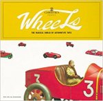  - SPEELGOED AUTO'S:   WHEELS. Christie's Presents the Magical World of Automotive Toys - Mike Richardsonu - uitgeverij Chronicle Books, 192 blz.