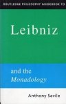 Anthony Savile; Gottfried Wilhelm Leibniz - Routledge Philosophy GuideBook to Leibniz and the Monadology (Routledge Philosophy Guidebooks)