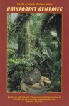 Arvigo, Rosita / Balick, Michael - Rainforest remedies. Kennis en gebruik van 100 geneeskrachtige planten en kruiden uit de tropische regenwouden van Midden-Amerika