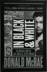 McRae, Donald - In Black and White The Untold Story Of Joe Louis And Jesse Owens