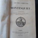 MONTESQUIEU - Oeuvres complètes de Montesquieu. Avec des notes de Dupin, Crevier, Voltaire, Mably, Servan, La Harpe, etc.