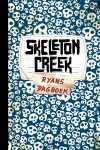 Patrick Carman - Skeleton Creek - Ryans dagboek