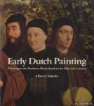 Châtelet, Albert - Early Dutch painting. Painting in the Northern Netherlands in the fifteenth century