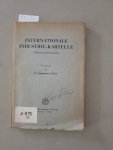 Lammers, Clemens: - Internationale Industrie-Kartelle, Eine wirtschaftspolitische Studie :