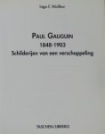 Walther, Ingo F. - Paul Gauguin : 1848-1903 : schilderijen van een verschoppeling