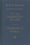 Miskotte, Dr. K.H. - Verzameld werk 4. Uit de dagboeken 1917-1930