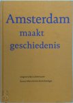 - Amsterdam maakt geschiedenis 50 jaar op zoek naar de genius loci