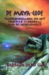 Barbara Hand Clow - De Maya-code