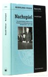 FÜHNER, H. - Nachspiel. Die niederländische Politik und die Verfolgung von Kollaborateuren und NS-Verbrechern, 1945 - 1989.