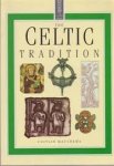 Matthews, Caitlin. - THe Celtic tradition
