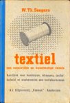 W. Th. Seegers - Textiel : van natuurlijk en kunstmatige vezels
