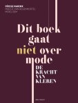 Cécile Narinx, Merel Bem - Dit boek gaat niet over mode