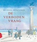 MORPURGO, M. - De verboden vraag